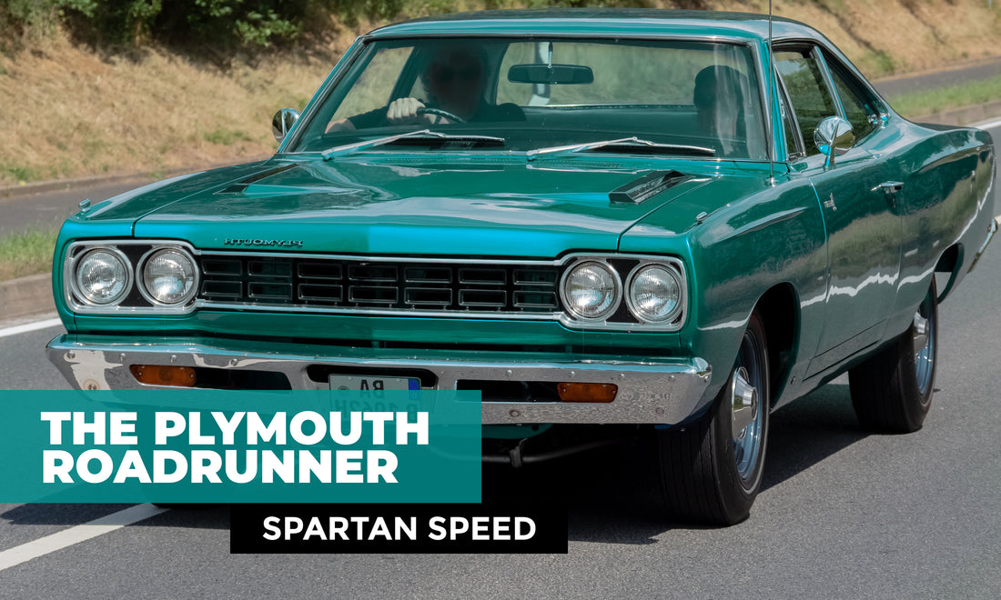 The Plymouth Road Runner: Spartan Speed