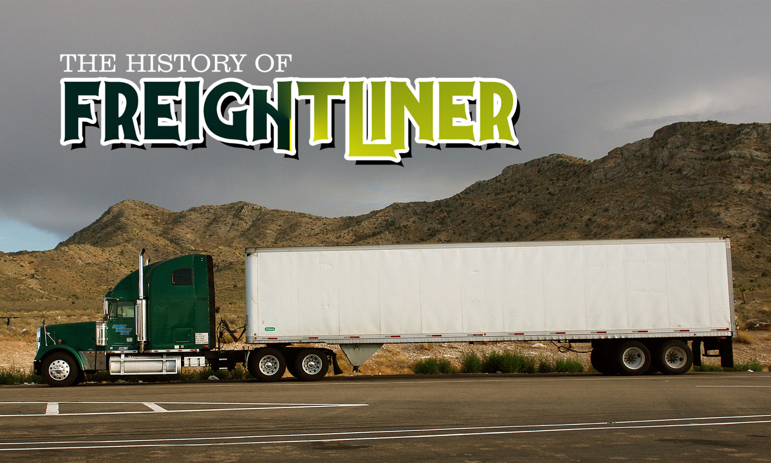 A History of Freightliner Whiteknuckler Brand