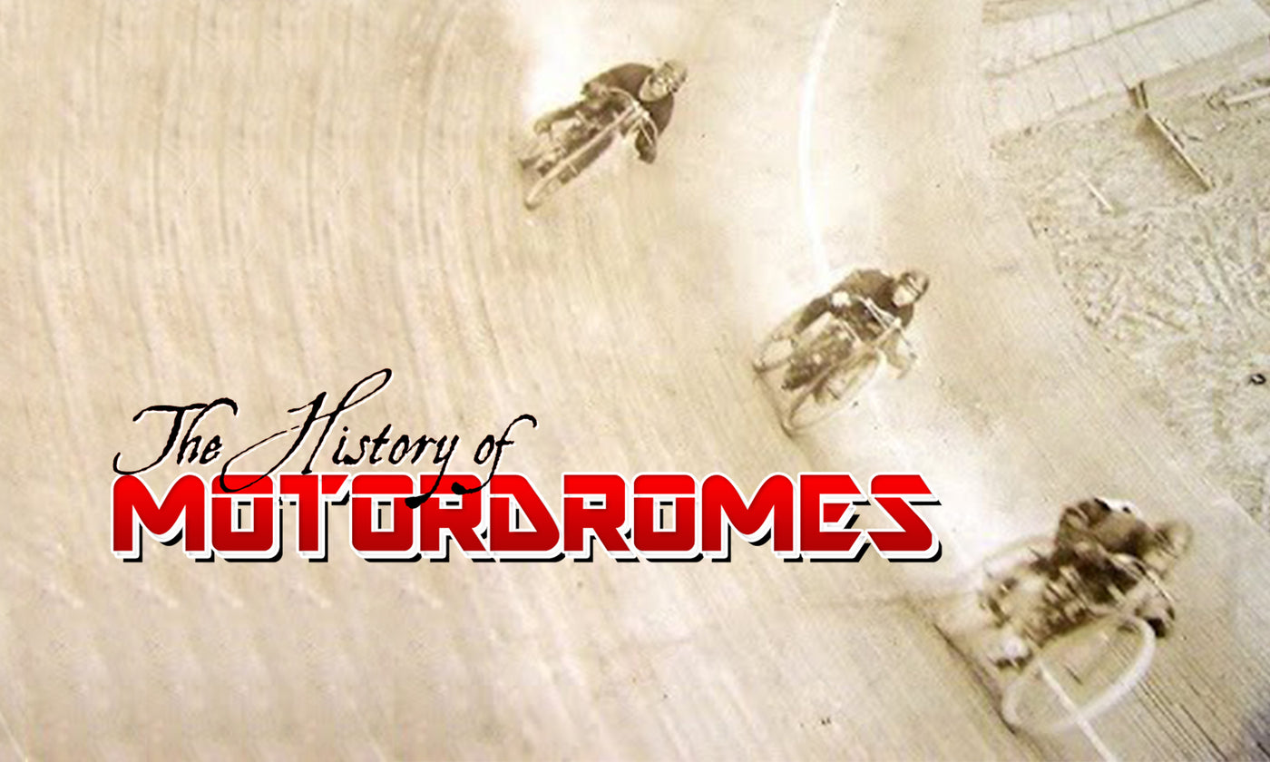 The History of Motordromes: Death on the Track